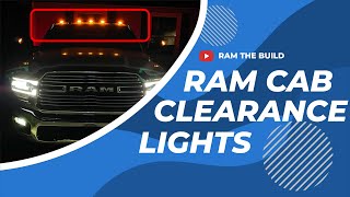 20192022 Ram Heavy Duty  Factory OEM LED Cab Clearance Lights  The Build Episode 29