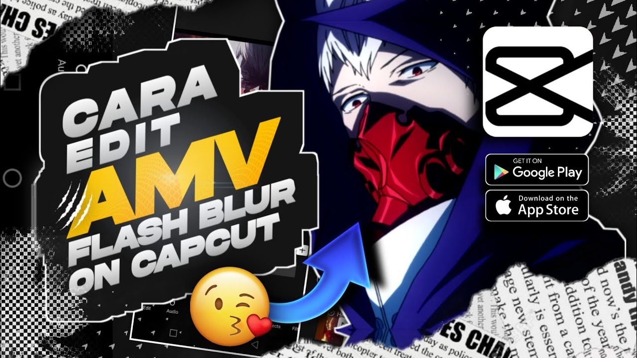 TUTORIAL AMV CAPCUT SMOOTH FLASH BLUR TRANSITION + CC HD EDGY FULL EDIT