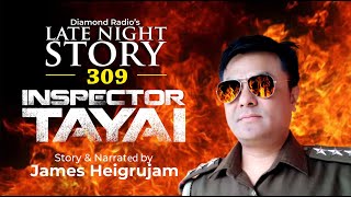 INSPECTOR TAYAI 309 EP  || 26th  SEPTEMBER 2021 || DIAMOND RADIO LIVE STREAMING