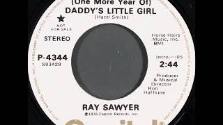 Ray Sawyer -Daddy&#39;s Little Girl