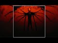 MONTAGEM TRAÇO OCULTO SLOWED REVERB Slender Man Edit The Slender Man 