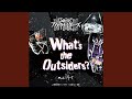 What’s the Outsiders? (『仮面ライダーアウトサイダーズ』主題歌)