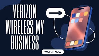 Verizon Wireless My Business