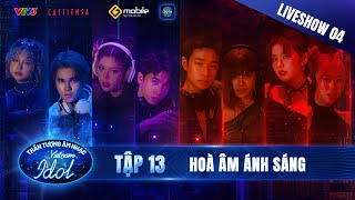 Vietnam Idol 2023 - Tập 13 | Liveshow 4 | The Remix: Hòa Âm Ánh Sáng