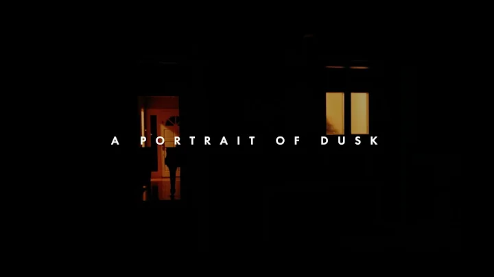 A Portrait of Dusk