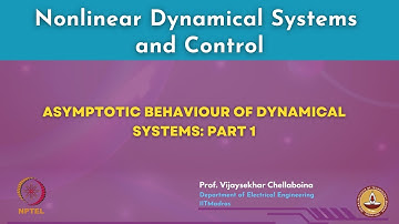 Asymptotic Behaviour of Dynamical Systems: Part 1