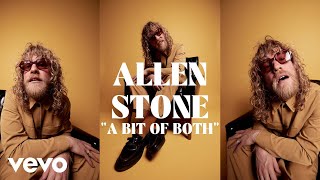 Allen Stone - A Bit Of Both (Official Audio) chords