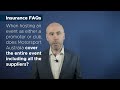 Event Insurance for Suppliers | MGA Insurance - FAQs