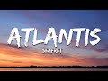 Seafret - Atlantis (Lyrics)