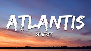 Seafret  Atlantis (Lyrics)