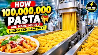 How 100,000,000 Pasta Are Made Inside a High-Tech Factory! 🍝⚡#food