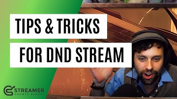 How to Stream D&D and Not Put Your Viewers to Sleep