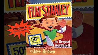 Flat Stanley - Chapter 5 FINAL CHAPTER!
