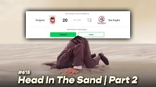#615 - We Battle Through A Review Of Manly's Loss To The Dragons, AFL Scandals & Tigers Tough Win screenshot 5