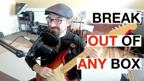 Break Out of THE BOX On GUITAR: A Practical Way