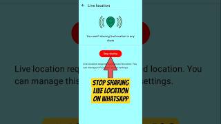 Stop Sharing Live Location on WhatsApp #shorts #locationsharing
