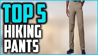 Top 5 Best Waterproof Hiking Pants in 2020