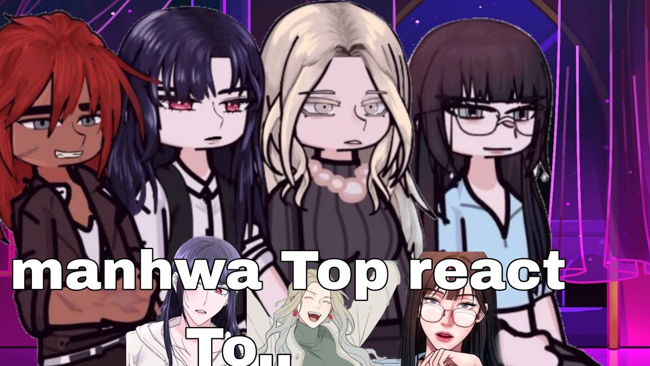 [2x] GL Manhwa Tops React To.. [ On a leash, Lilith 2, Sadistic beauty A, bad thinking diary ] GL2