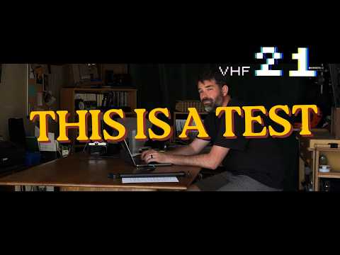 VHF21 Coming Soon! Live TEST
