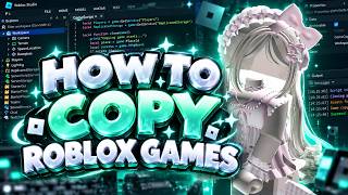 [ GUIDE ] How To Copy ROBLOX Games In 2026 | Game-Copier | Roblox Studio & Uncopylocked Guide