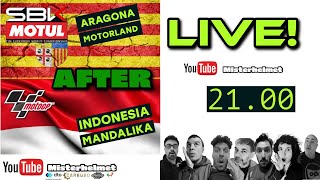LIVE AFTER MOTOGP MANDALIKA E SUPERBIKE ARAGON ORE 21.00!