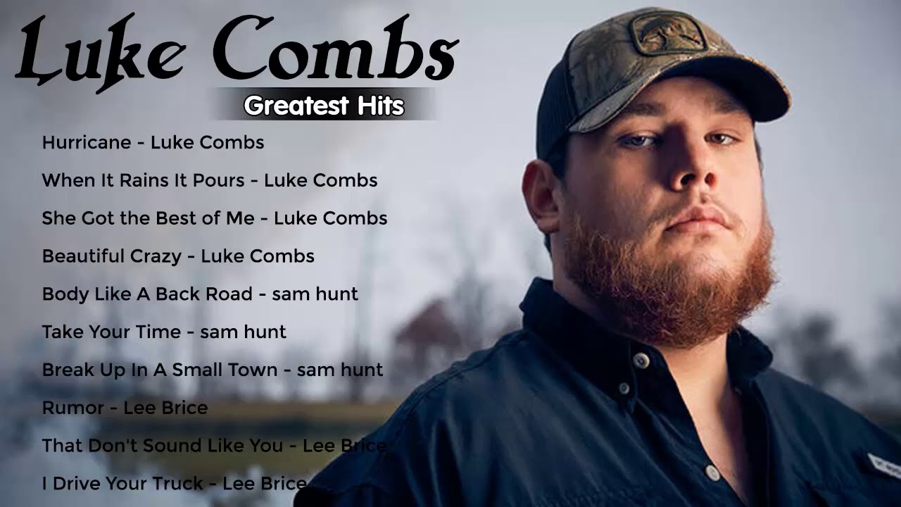 Luke Combs, Sam Hunt, Lee Brice Best Songs New Country Songs 2020