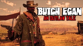 Butch Egan | An Outlaw Tale | Episode 27