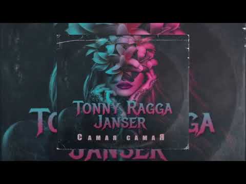 Tonny Ragga, Janser - Самая