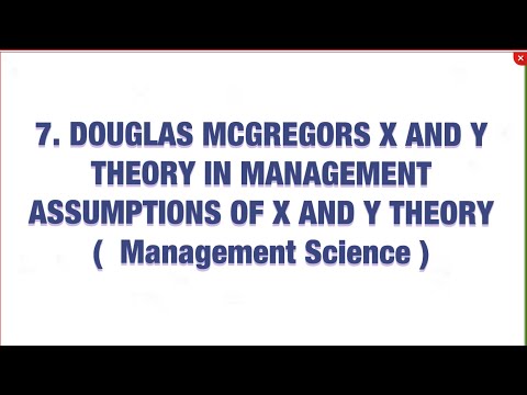 #7 Douglas McGregors X and Y theory in management - assumptions of X & Y theory |MS|