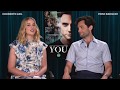 Penn Badgley & Elizabeth Lail talk about YOU