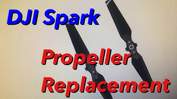 DJI Spark Replace Drone Propeller after Crash