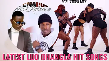 LATEST TRENDING LUO OHANGLA HIT SONGS, 2021 VIDEO MIX/PRINCE INDAH/EMMAH JALAMO/MUSA JAKADALA/FIBI
