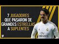 7 JUGADORES que pasaron de GRANDES ESTRELLAS a SUPLENTES