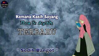 Kemana kasih sayang