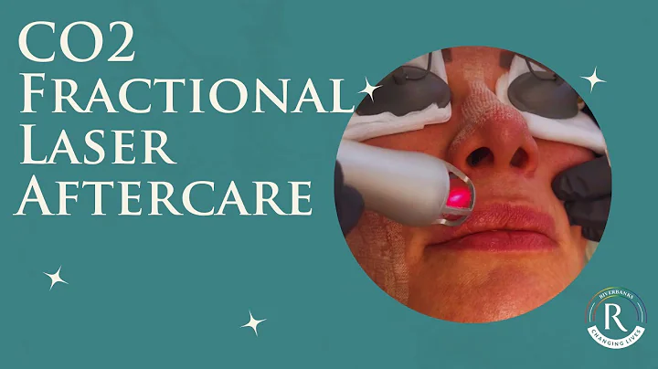 CO2 Fractional Laser Aftercare Advice