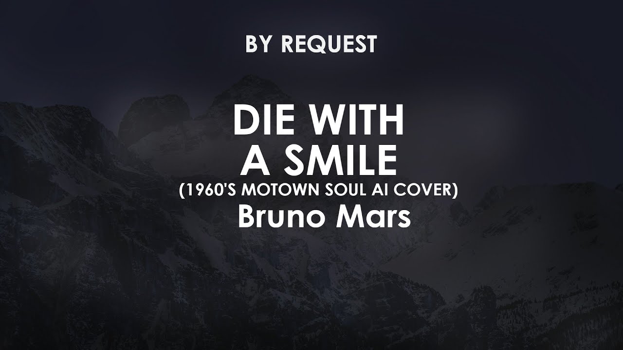Die With A Smile (1960's Motown Soul AI Cover) | Lady Gaga, Bruno