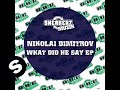 Nikolai dimitrov  it feels so good original mix