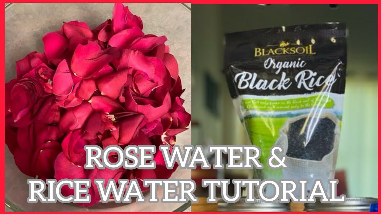 rose-water-rice-water-tutorial-help-your-hair-grow-longer-stronger