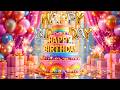Happy Birthday to You 🎉Perfect Song for Birthday Wishes