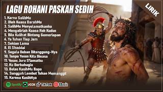 Lagu Paskah Terbaru 2026  Karna Salibmu  Lagu Rohani Kristen Paling Sedih Menyentuh Hati lirik