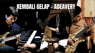 Adeavery 'KEMBALI GELAP' feat. Puput Burgerkill, Kenan Loui, Tama Lomba Sihir