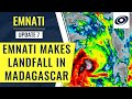 Emnati Makes a Catastrophic Landfall in Madagascar