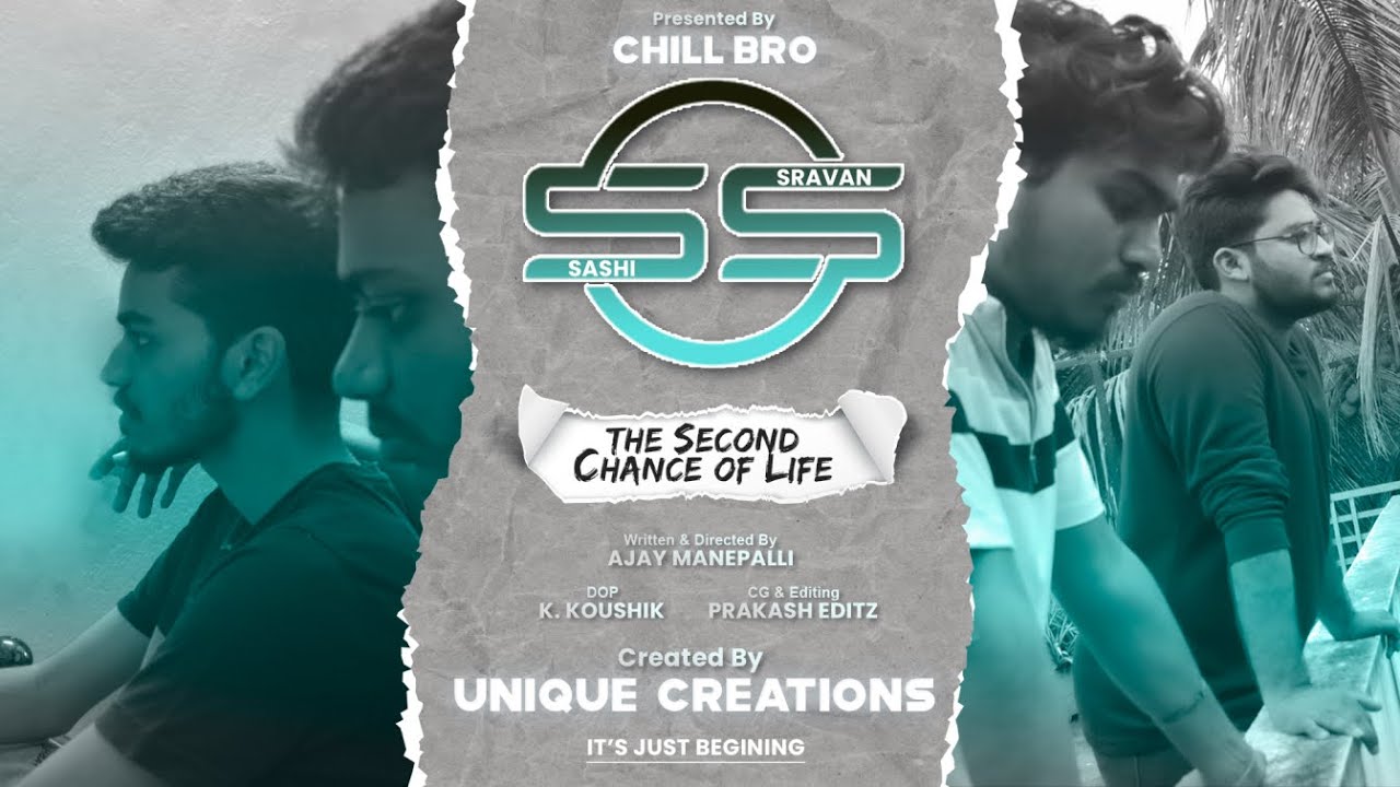 SS (The Second Chance of Life) | Mini film | Chill bro | Ajay manepalli