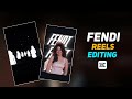 Instagram Trending Fendi Reels Editing | Fendi Edit Capcut Template | Fendi Edit Tutorial In Capcut 