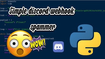 How to code a simple Discord webhook spammer in python | Surviette