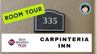 Room tour Best Western Plus Carpinteria Inn , Carpinteria CA