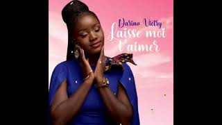 Darina Victry - Laisse Moi Taimer