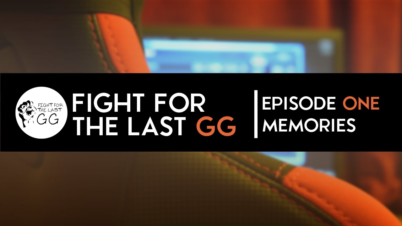 MEMORIES | Fight For The Last GG | Episode ONE