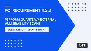 PCI Requirement 11.2.2 – Perform Quarterly External Vulnerability Scans Pci Requirement 6 1 Establish A Process To Identify Security Vulnerabilities