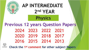 AP Inter 2nd Year Physics Question Papers 2024 to 2012 - 12 years previous year Question Papers IPE